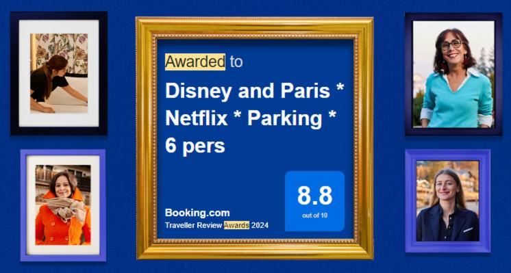 Disney And Paris * Netflix * Parking * 6 Pers 쉐시 외부 사진